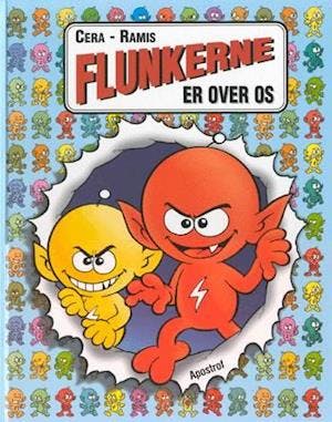Flunkerne var altid et sikkert hit. Flunkerne