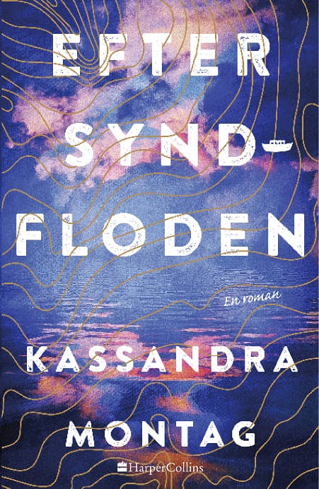 Efter syndfloden af Kassandra Montag. Efter syndfloden af Kassandra Montag