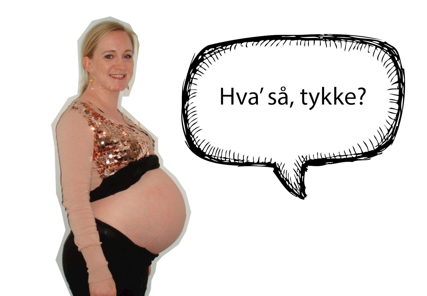 Psykologisk Tænk fremad Tanke 8 ting, du ALDRIG skal sige til en gravid kvinde | Woman.dk