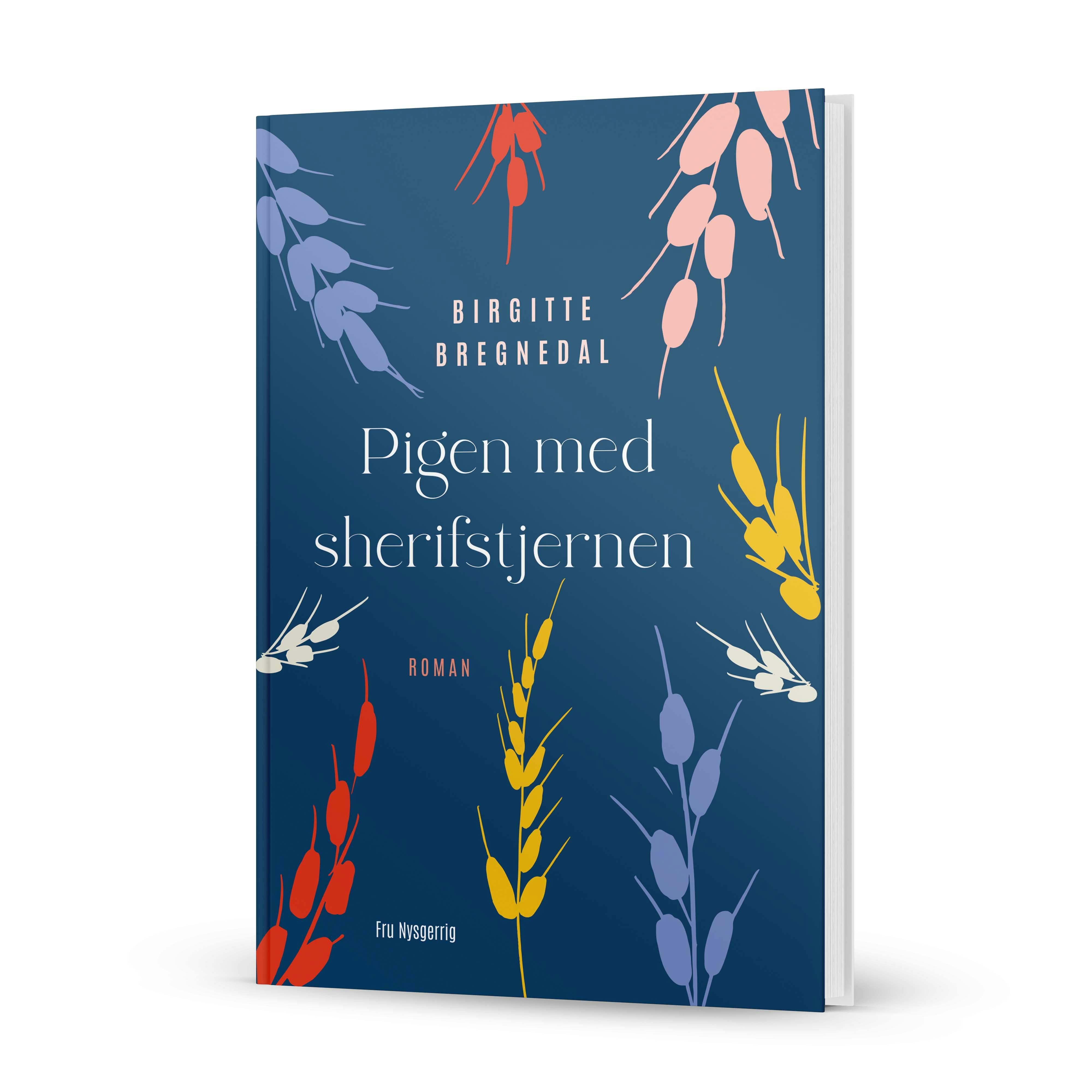 Birgitte Bergnedals første roman til voksne låner inspiration fra hendes egen barndom. Bogforside til romanen Pigen med sherifstjernen
