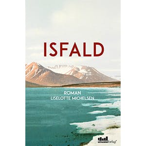 Isfald af Liselotte Michelsen