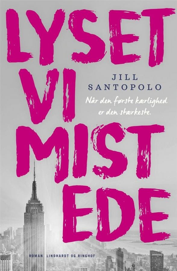 Lyset vi mistede