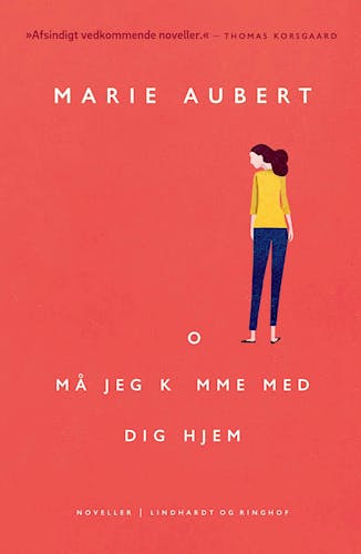 Må jeg komme med dig hjem bog af Marie Aubert