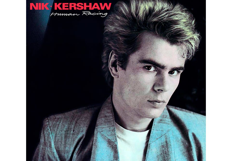 Nick Kershaw, Human Racing, Wouldn’t It be Good