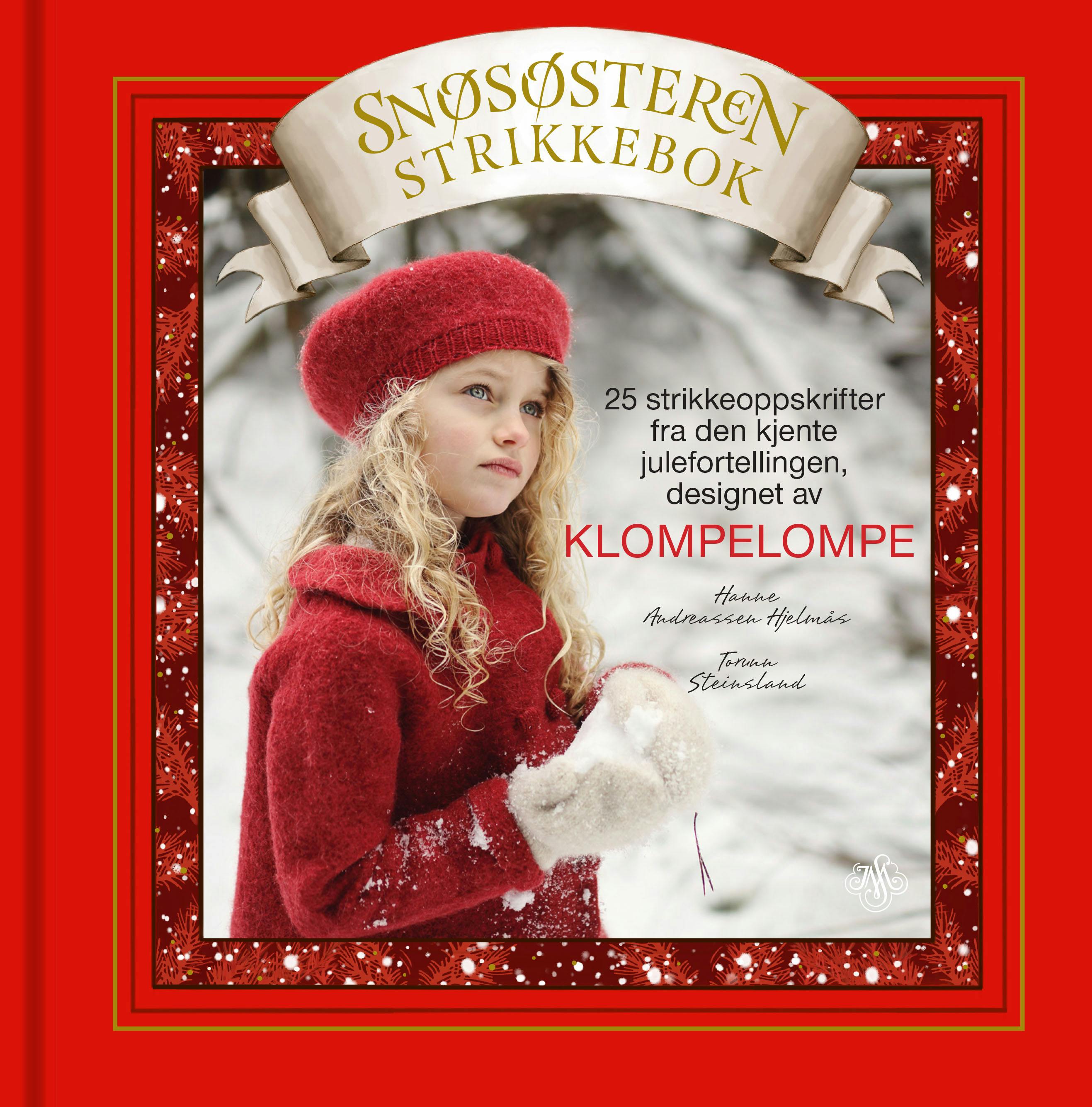 Snøsøsteren strikkebok av Klompelompe strikkeoppskrifter Kagge Forlag